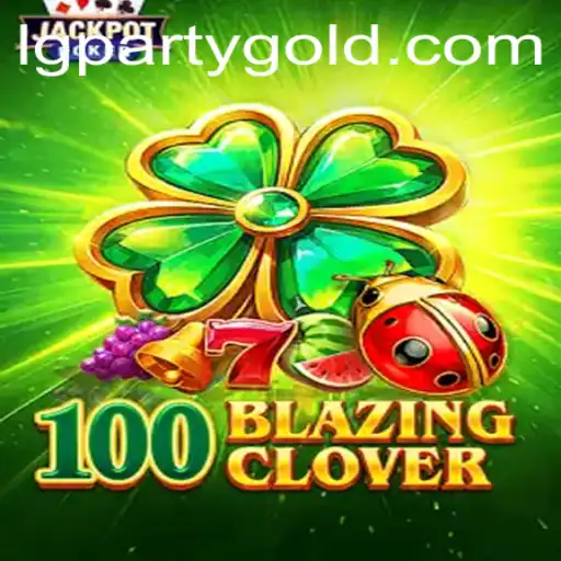 Engage in the Thrilling World of 100BlazingClover: A Game Like No Other