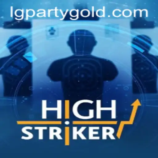 Experience the Excitement of HighStriker at LGParty.ph